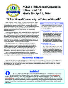 NGFA’s 118th Annual Convention Hilton Head, S.C. March 30 - April 1, 2014 “A Tradition of Community...A Future of Growth” Native Americans, English, Spanish, and French colonists, pirates, AfricanAmericans, and sol