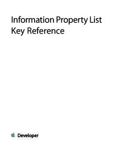 Information Property List Key Reference Contents  About Info.plist Keys 9