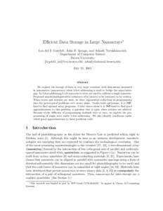 Efficient Data Storage in Large Nanoarrays∗ Lee-Ad J. Gottlieb, John E. Savage, and Arkady Yerukhimovich Department of Computer Science Brown University {legottli, jes}@cs.brown.edu,  July 11, 20