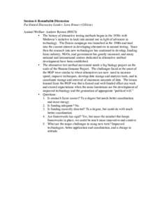 Session 4: Roundtable Discussion Facilitated Discussion Leader: Leon Bruner (Gillette) Animal Welfare: Andrew Rowan (HSUS) • The history of alternative testing methods began in the 1950s with Medawar’s initiative to 