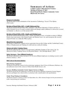 Summary of Actions Camden County College Board of Trustees Meeting of February 4, 2014 Board Room/Otto R. Mauke Community Center Blackwood, New Jersey