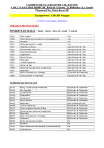 COMMUNE DE ST GERMAIN DE TALLEVENDE CIRCUIT SCOLAIRE PRIMAIRE Route de Gathemo / La Halouzière / La Toverie Picquenard/ Les Monts Bonnel 5P Transporteur : AMAND Voyages ANNEE SCOLAIRE : [removed]