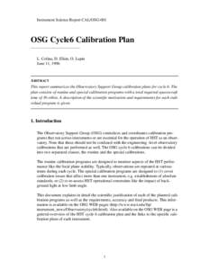Instrument Science Report CAL/OSG-001  OSG Cycle6 Calibration Plan L. Colina, D. Elkin, O. Lupie June 11, 1996