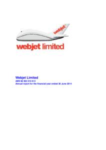 Webjet Limited ABN[removed]Annual report for the financial year ended 30 June 2014 Index to the Annual Report Contents