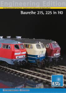 Engineering Edition H0-Diesellokmodell mit Rauch – Synchron zum LokSound. Mit RailComPlus® Baureihe 215, 225 in H0  Engineering Edition