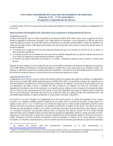 Foro sobre contabilidad del costo total del despilfarro de alimentos Semana[removed]de noviembre) Ocupación y degradación de tierras La Semana Cuatro del foro se ocupa de las repercusiones del despilfarro de aliment