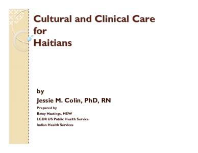 Microsoft PowerPoint - Haiti Cultural and Clinical Care Presentation [Read-Only]