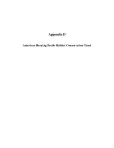 Appendix D American Burying Beetle Habitat Conservation Trust AGREEMENT Between the U.S. Fish and Wildlife Service, the U.S. Department of State, and TransCanada Keystone Pipeline, LP