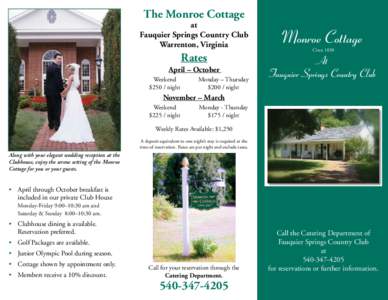 The Monroe Cottage  at Fauquier Springs Country Club Warrenton, Virginia