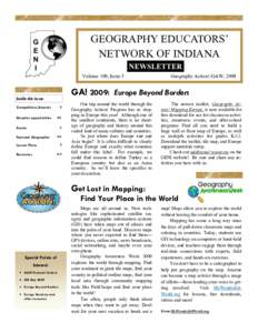 GEOGRAPHY EDUCATORS’ NETWORK OF INDIANA NEWSLETTER Volume 109, Issue 5  GA! 2009: Europe Beyond Borders