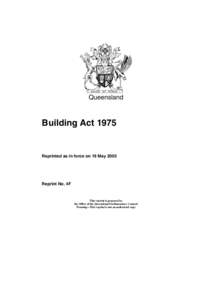 Queensland  Building Act 1975 Reprinted as in force on 19 May 2005