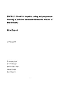 UNCRPD: Shortfalls in public policy and programme delivery in Northern Ireland relative to the Articles of the UNCRPD Final Report