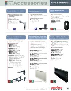 Flat Panel Mounts	 CRT Mounts Projector Mounts Accessories