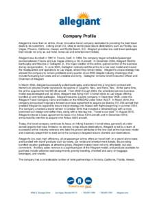 Allegiant Air / Orlando Sanford International Airport / Phoenix-Mesa Gateway Airport / Bellingham International Airport / St. Petersburg-Clearwater International Airport / McCarran International Airport / Oakland International Airport / Plattsburgh International Airport / Transportation in the United States / Low-cost airlines / Florida