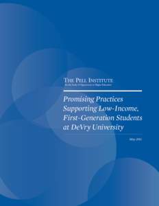 Promising Practices Supporting Low-Income, First-Generation Students at DeVry University May 2011
