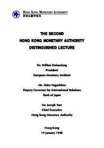 THE SECOND HONG KONG MONETARY AUTHORITY DISTINGUISHED LECTURE Dr. Willem Duisenberg President