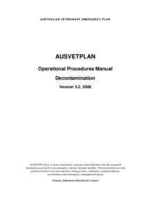AUSTRALIAN VETERINARY EMERGENCY PLAN  AUSVETPLAN Operational Procedures Manual Decontamination Version 3.2, 2008