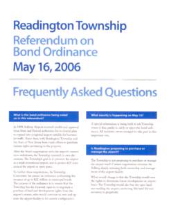 Readington Township Referendum on Bond Ordinance May 16, 2006 Frequently Asked Questions