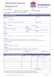 Compression Garment Request Form Consumer Name: DOB: EnableNSW Phone: [removed]