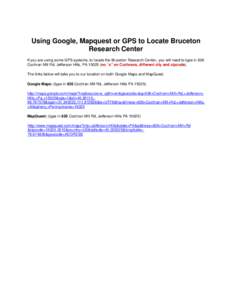 Using Google, Mapquest or GPS to Locate Bruceton