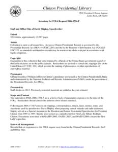 Clinton Presidential Library 1200 President Clinton Avenue Little Rock, AR[removed]Inventory for FOIA Request[removed]F  Staff and Office Files of David Shipley, Speechwriter