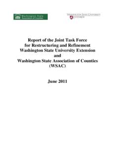 Report of the Joint Task Force for Restructuring and Refinement Washington State University Extension and Washington State Association of Counties (WSAC)