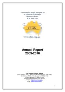 Annual Report[removed]Care Leavers Australia Network Street Address: Shop 1, 359 Chapel Road, Bankstown, NSW, 2200 Mail Address: PO Box 164, Georges Hall, NSW, 2198