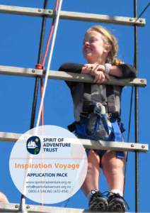 Inspiration Voyage APPLICATION PACK www.spiritofadventure.org.nz [removed[removed]SAILING[removed])
