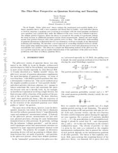 The Pilot-Wave Perspective on Quantum Scattering and Tunneling Travis Norsen arXiv:1210.7265v2 [quant-ph] 9 JanSmith College
