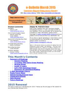 e-Bulletin March 2015 LIVERMORE-AMADOR GENEALOGICAL SOCIETY Web: http://www.L-AGS.org Twitter: http://www.twitter.com/lagsociety Elected Leadership