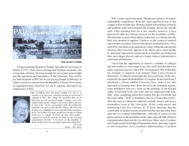 Raymond Griffith I began teaching English at Punjab Agricultural University in March of[removed]I have been working here for three trimesters, not a long time certainly, but long enough for me to gain some insight into th