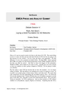 NETEVENTS  EMEA PRESS AND ANALYST SUMMIT FINAL Debate Session V: Rock, Not Sand –
