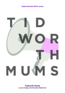 Supporting Each Other Locally  Tidworth Mums Louise Dredge and Charlotte Blakemore