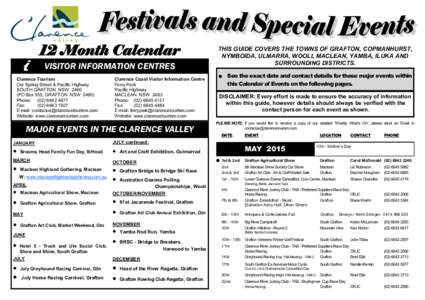 12 Month Calendar VISITOR INFORMATION CENTRES Clarence Tourism Cnr Spring Street & Pacific Highway SOUTH GRAFTON NSWPO Box 555, GRAFTON NSW 2460)