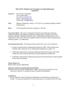 SED: Methods and Curriculum in Teaching Mathematics Spring 2011 Instructor: Prof. Joanna O. Masingila 203A Carnegie Hall