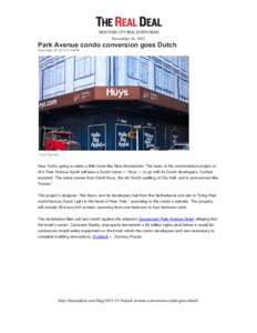 November 26, 2012  Park Avenue condo conversion goes Dutch November 26, [removed]:00PM  Huys signage