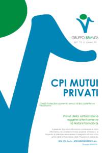 CPI MUTUI PRIVATI Credit Protection a premio annuo di tipo collettivo e facoltativo  Prima della sottoscrizione