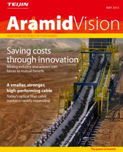 NOVEMBER mayAramidVision NEWS FROM THE WORLD OF TEIJIN ARAMID