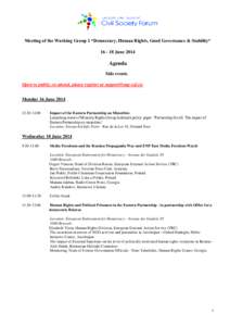 Meeting of the Working Group 1 “Democracy, Human Rights, Good Governance & Stability“ [removed]June 2014 Agenda Side events Open to public; to attend, please register at [removed]