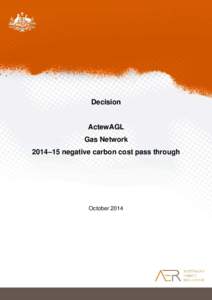 Copy of AER decision paper - ActewAGL carbon negative pass through - October 2014