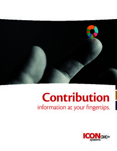 Contribution  information at your fingertips. CMO+