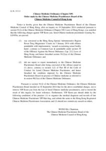 Chinese Medicine Ordinance (Chapter 549) Order made by the Chinese Medicine Practitioners Board of the Chinese Medicine Council of Hong Kong
