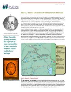 SPECIALTY tour 14 • page   Tour 14 - Ethnic Diversity in Northeastern California’s Come to the Sierras and learn about the history of this region’s ethnically diverse population. You will be traveling along the hi