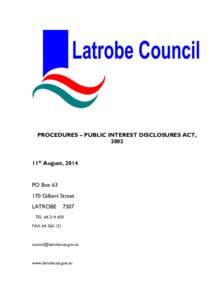 PROCEDURES – PUBLIC INTEREST DISCLOSURES ACT, 2002 11th August, 2014  PO Box 63