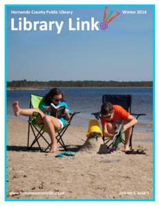 Hernando County Public Library  Winter 2014 Library Link
