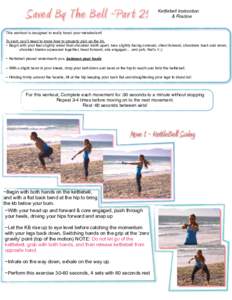 Saved By The Bell ~Par t 2!  Kettlebell Instruction & Routine  This workout is designed to really boost your metabolism!