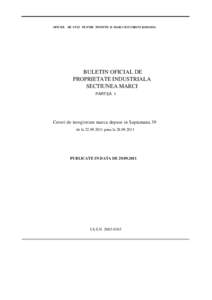 OFICIUL DE STAT PE NTRU INVENTII SI MARCI BUCURESTI ROMANIA  BULETIN OFICIAL DE PROPRIETATE INDUSTRIALA SECTIUNEA MARCI PARTEA I