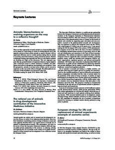 Animal testing / Alternatives to animal testing / Animal welfare / Cosmetics / European Federation of Pharmaceutical Industries and Associations / Pharmaceutical industry / Pharmacology / Innovative Medicines Initiative / Animal rights / Science / Biology