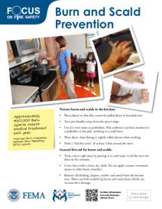 Burn and Scald Prevention Prevent burns and scalds in the kitchen:  Approximately