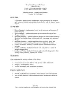 Doing History/Keeping the Past Project Inquiry Activities CAN YOU PICTURE THIS? Matthew Downey, Director, Doing History/ Keeping the Past Project